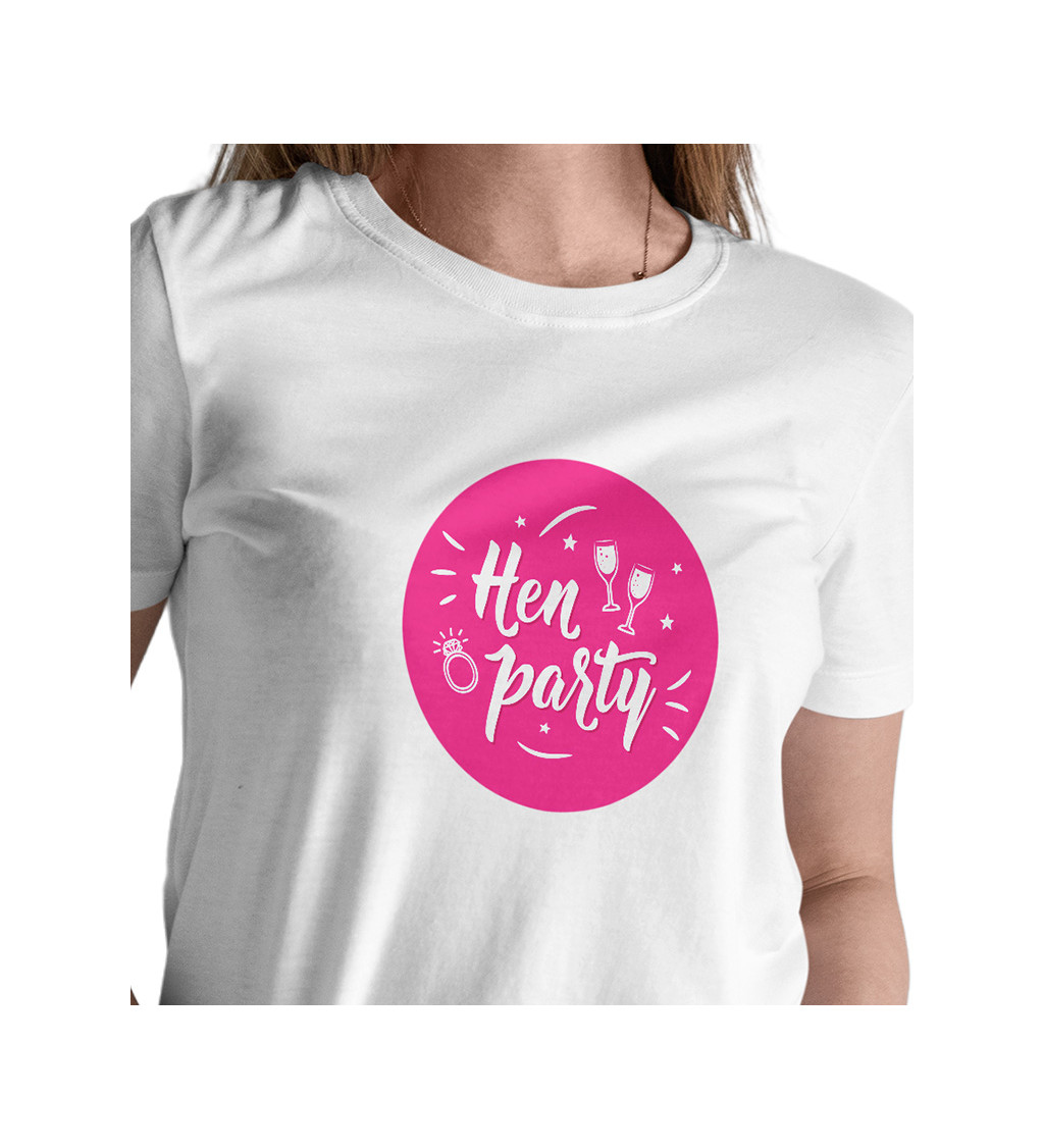 Dámské triko bílé - Hen party