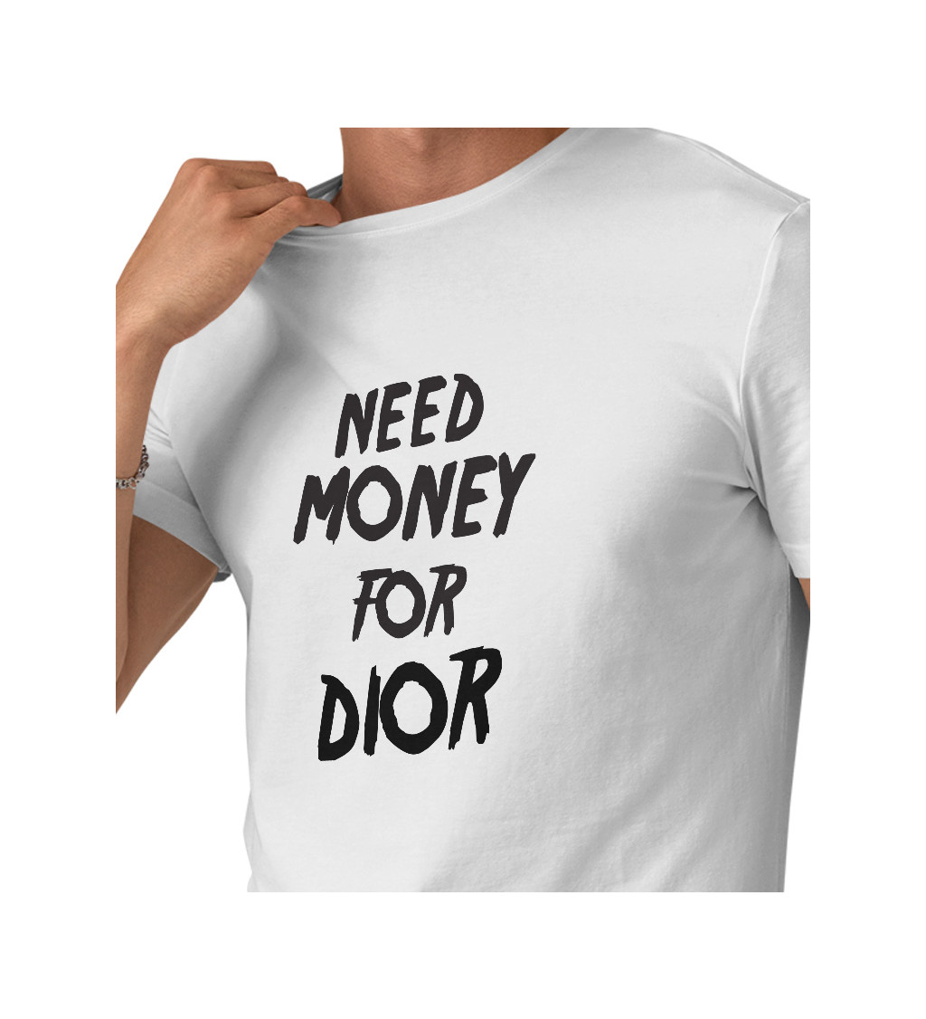 Pánské triko bílé - Need money for Dior