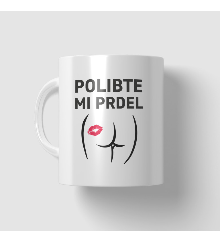 Hrnek Polibte mi prdel